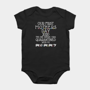 Our first mothers day 2020 with my mommy Baby Bodysuit